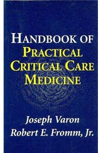 HANDBOOK OF PRACTICAL CRITICAL CARE MEDICINE :R.P.2005