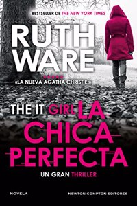 The Chica Perfecta. The It Girl