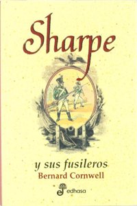 Sharpe y Sus Fusileros