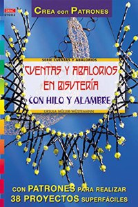 Con Hilo y Alambre Cuentas y Abalorios En Bisuteria