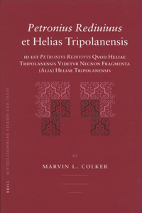 Petronius Rediuiuus Et Helias Tripolanensis