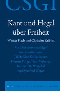 Kant Und Hegel Über Freiheit