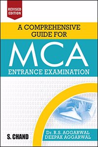A Comprehensive Guide for MCA Entrance Examination by R.S. Aggarwal (Revised Edition)