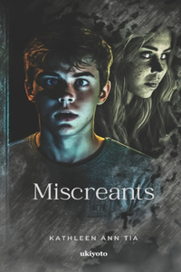 Miscreants