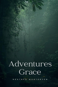 Adventures Grace