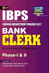 IBPS Bank Clerk Phase I & II Guide 2017