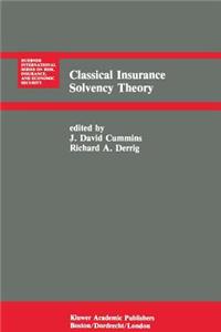 Classical Insurance Solvency Theory