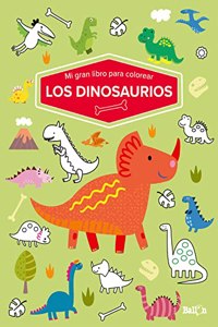 MI GRAN LIBRO PARA COLOREAR - LOS DINOSAURIOS