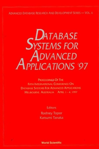 Database Systems for Advanced Applications '97 - Proceedings of the 5th International Conference on Database Systems for Advanced Applications