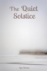 The Quiet Solstice