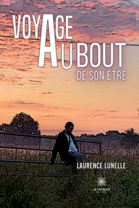 Voyage au bout de son être