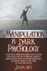 Manipulation and Dark Psychology