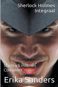 Sherlock Holmes Integraal. Sherlock Holmes Compleet