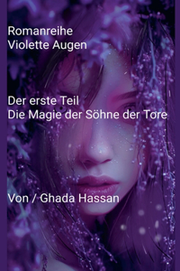 erste Teil Die Magie der Söhne der Tore