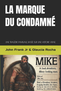La Marque Du Condamné