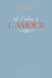 de l'abus à L'AMOUR