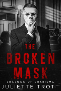 The Broken Mask