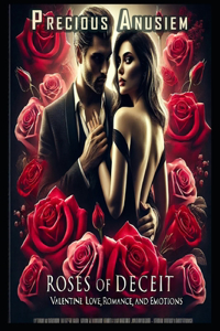 Roses of Deceit