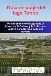 Guía de viaje del lago Tahoe