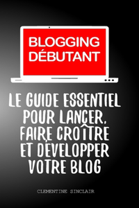 Blogging Débutant