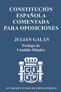 Constitución Española Comentada para Oposiciones