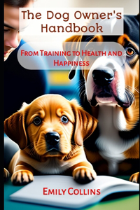 The Dog Owner's Handbook