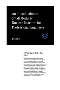 Introduction to Small Modular Nuclear Reactors for Professional Engineers