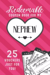 Redeemable Coupon Book For My Nephew 25 Vouchers Just For You