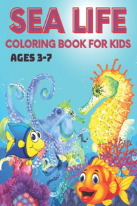 Sea Life Coloring Book for Kids Ages 3-7