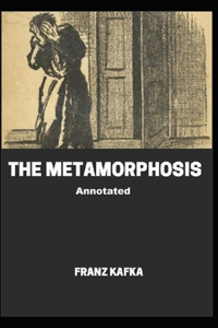 The Metamorphosis Annotated