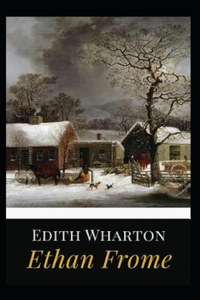 Ethan Frome Illustrated