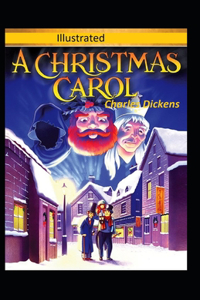 A Christmas Carol Illustrated