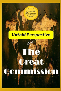 Untold Perspective of The Great Commission