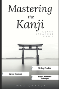 Mastering the Kanji