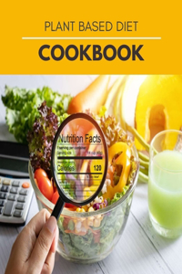 Plant Based Diet Cookbook