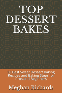 Top Dessert Bakes