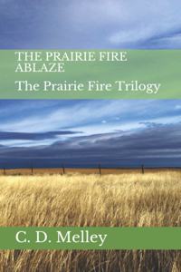 Prairie Fire Ablaze