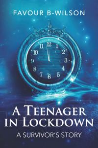 Teenager in Lockdown