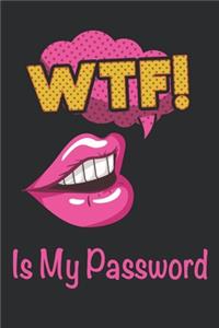 WTF Is My Password