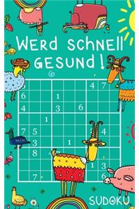 Werd schnell gesund ! - Sudoku