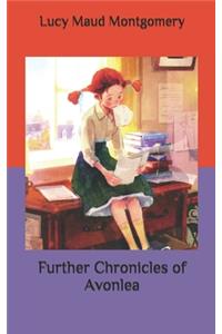 Further Chronicles of Avonlea