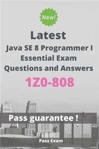 Latest Java SE 8 Programmer I Essentials Exam 1Z0-808 Questions and Answers