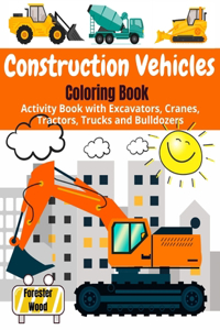 Construction Vehicles Coloring Book