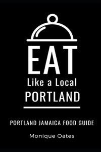 Eat Like a Local- Portland Jamaica