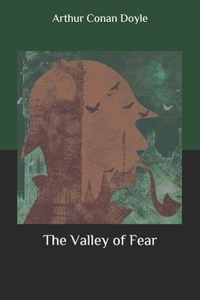 The Valley of Fear