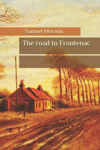 The road to Frontenac