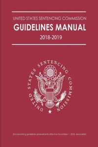 Federal Sentencing Guidelines Manual 2018-19