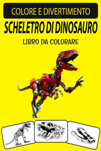 Scheletro Di Dinosauro Libro Da Colorare