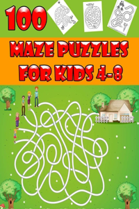 100 Maze Puzzles for Kids 4-8