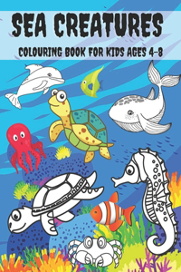 Sea Creatures Colouring Book For Kids Ages 4-8
